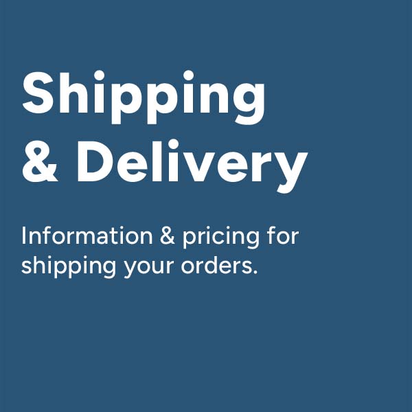 Shipping & Delivery Information